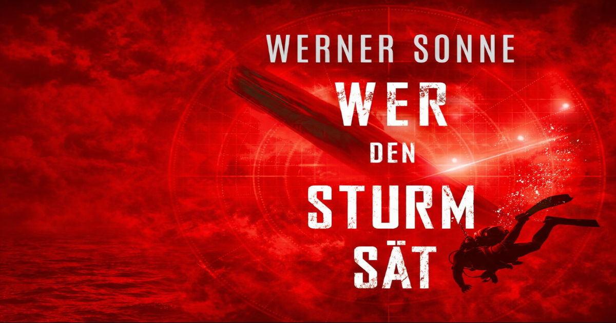 Wer den Sturm sät von Werner Sonne